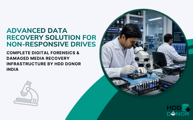 Advanced Data Recovery Solution for Non-Responsive Drives Complete Digital Forensics & Damaged Media Recovery Infrastructure by HDD Donor